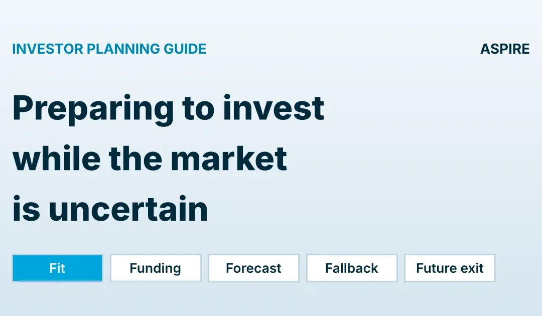 Preparing to invest while the market is uncertain